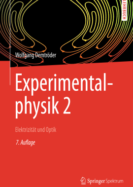 Experimentalphysik 2 - Elektrizität und Optik