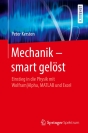 Cover von Mechanik - smart gelöst Einstieg in die Physik mit Wolfram|Alpha, MATLAB und Excel
