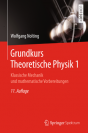 Grundkurs Theoretische Physik 1 - Klassische Mechanik und mathematische Vorbereitungen